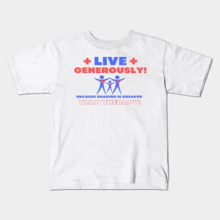 Live Generously! Kids T-Shirt